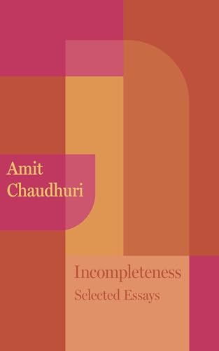 Incompleteness: Selected Essays