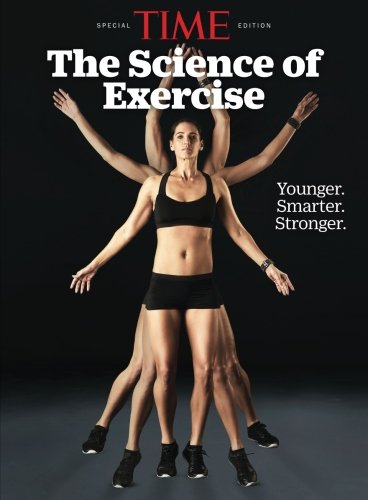 TIME The Science of Exercise: Younger. Smarter. Stronger.