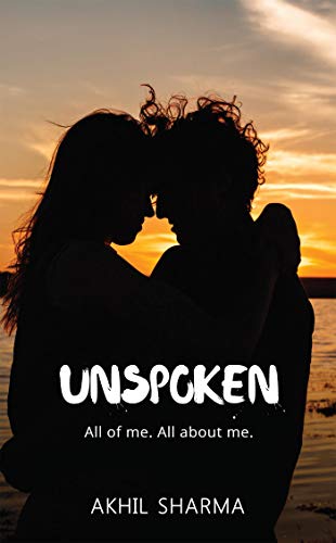 UNSPOKEN: All of me. All about me.