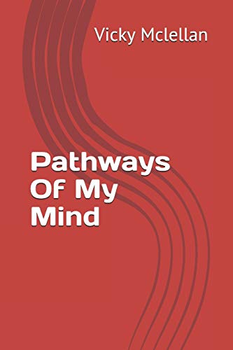 Pathways Of My Mind