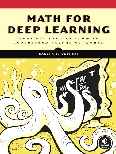 Math for Deep Learning: What You Need to