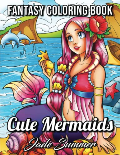 Mermaid Coloring Book: An Adult Coloring Book with Cute Mermaids, Ocean Animals, Tropical Beaches, and Fantasy Scenes for Relaxation