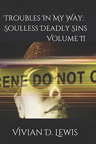 Troubles In My Way: Soulless Deadly Sins