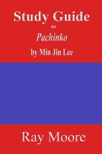 Study Guide to Pachinko by Min Jin Lee
