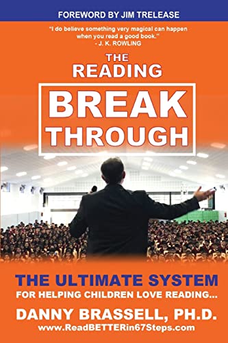 The Reading Breakthrough: The Ultimate System for Helping Children Love Reading