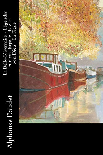 La Belle-Nivernaise - Legendes et recits: Jarjaille chez le bon Dieu - La Figue