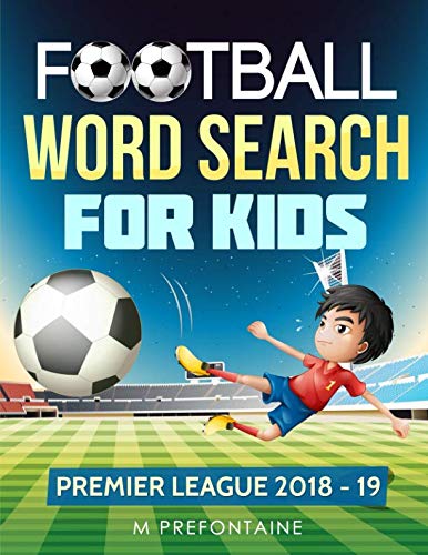Football Word Search For Kids: Premier League 2018 - 19