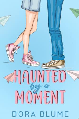 Haunted By a Moment