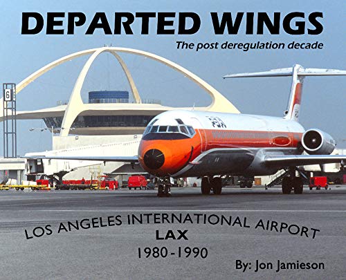 Departed Wings Los Angeles International Airport-LAX