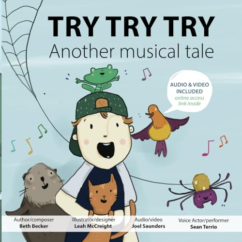Try Try Try: Another musical tale