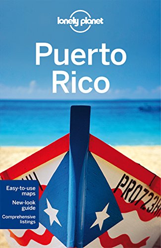 Lonely Planet Puerto Rico 6th Ed.: 6th Edition