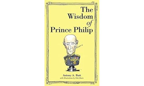 The Wisdom of Prince Philip