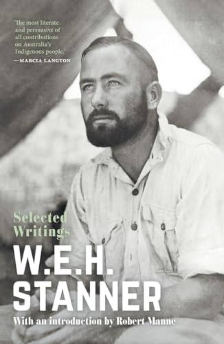 W. E. H. Stanner: Selected Writings