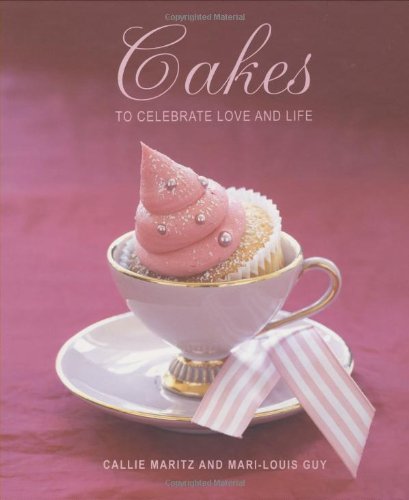 Cakes to Celebrate Life and Love