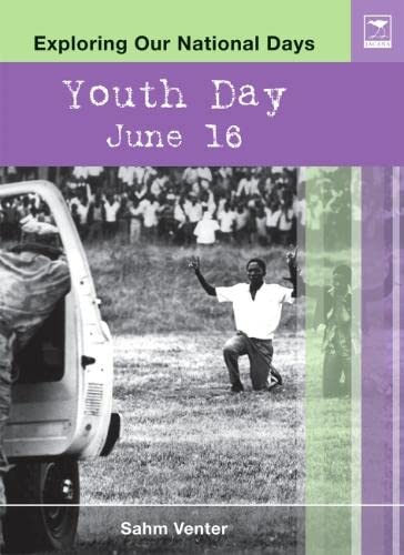 Youth Day June 16 (Exploring our national days)