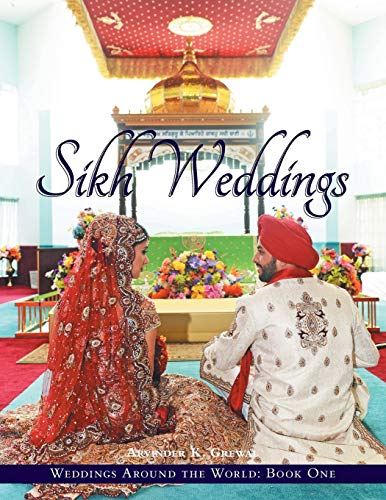 Weddings Around the World One: : Sikh Weddings