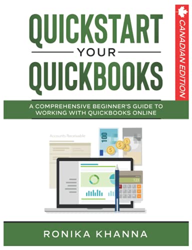 QuickStart Your QuickBooks: A Comprehensive Beginner’s Guide To Working with QuickBooks Online