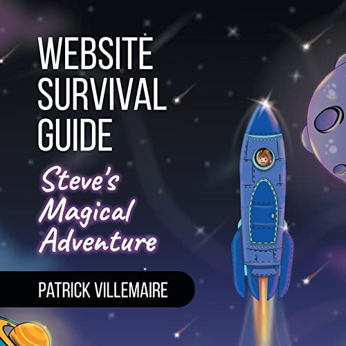 Website Survival Guide: Steve's Magical Adventure