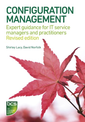 Configuration Management: Expert guidance for IT service managers and practitioners