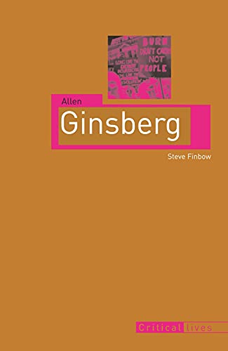 Allen Ginsberg (Critical Lives)