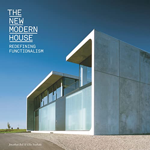 The New Modern House: Redefining Functionalism