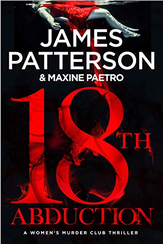18th Abduction: (Women's Murder Club 18) (Women's Murder Club)