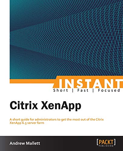 Instant Citrix Xenapp 6.5
