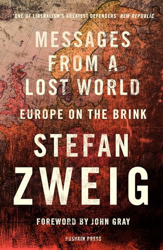 Messages from a Lost World: Europe on the Brink