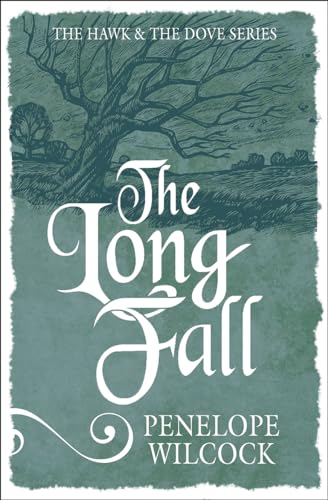 The Long Fall (The Hawk and the Dove Series)