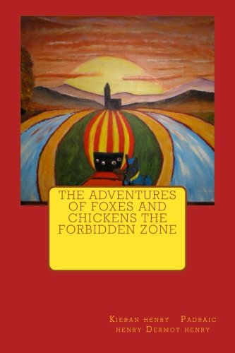 the adventures of foxes and chickens the forbidden zone (1)