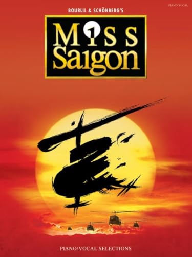 Miss Saigon Vocal Selections Voice & Piano (Revised 2014 edition)