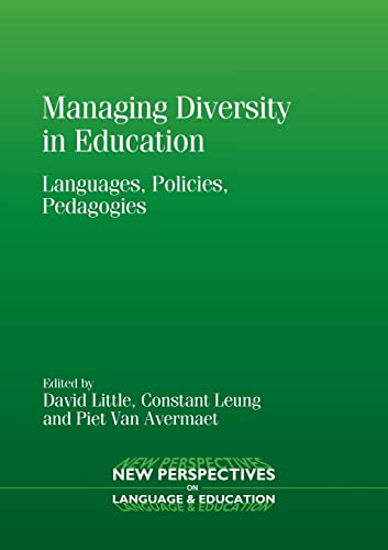 Managing Diversity in Education: Languages, Policies, Pedagogies