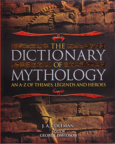 The Dictionary of Mythology