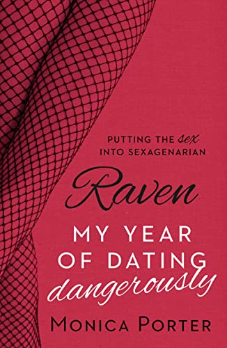 Raven: My Year of Dating Dangerously