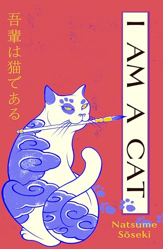 I Am a Cat: Volume One