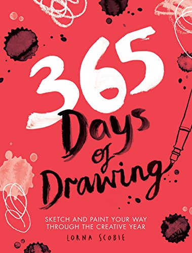 365 Days of Drawing: Sketch and Paint Your Way Through the Creative Year (Adult Art Activity and Colouring Book) (365 Days of Art)