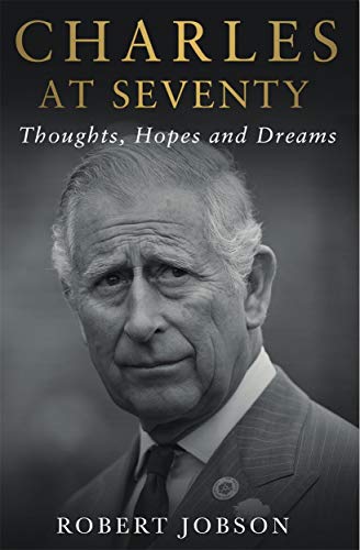 Charles At Seventy: Thoughts, Hopes and Dreams