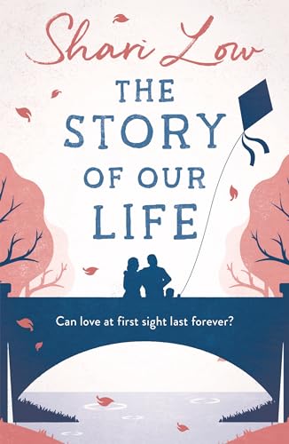 The Story of Our Life: An absolutely uplifting and heartbreaking love story for 2024!