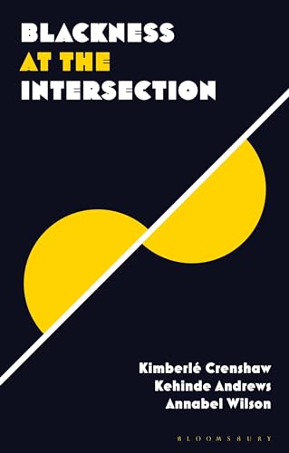 Blackness at the Intersection (Blackness in Britain)