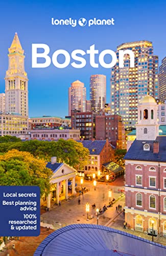 Lonely Planet Boston: Lonely Planet's most comprehensive guide to the city (Travel Guide)
