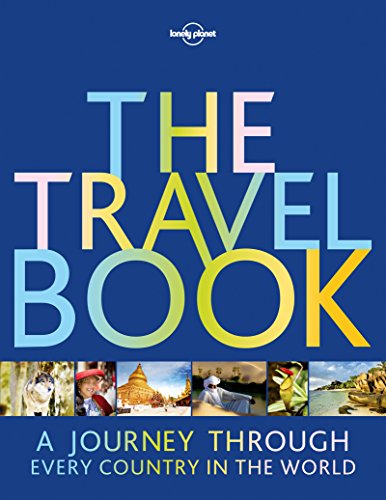 Lonely Planet The Travel Book 3 3rd Ed.: A Journey Through Every Country in the World