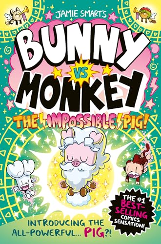 Bunny vs Monkey: The Impossible Pig