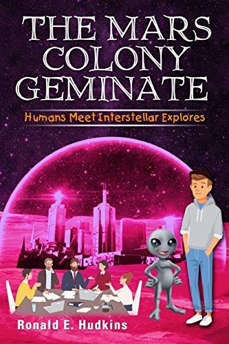 The Mars Colony Geminate: Humans Meet Interstellar Explores