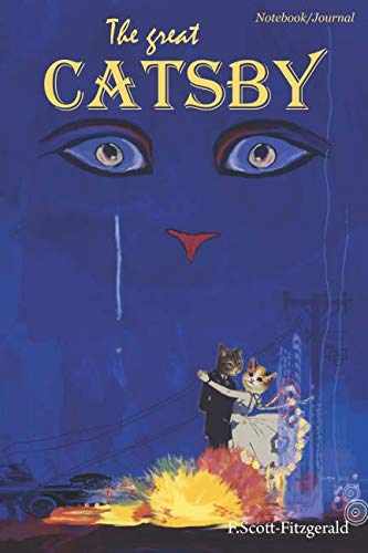 The Great Catsby Notebook/Journal