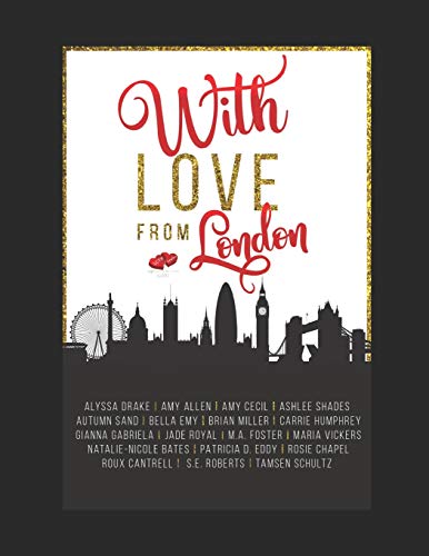 With Love From London Journal: Volume 1 (Voyages of the Hearts Journal)