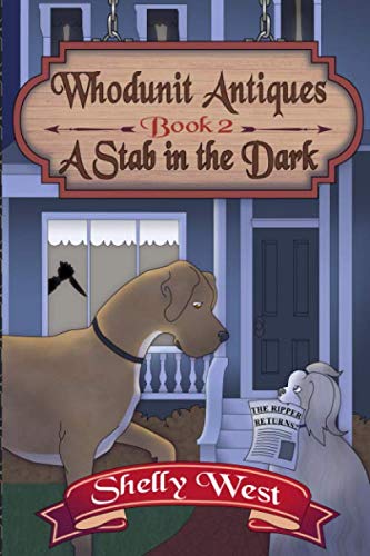 A Stab in the Dark: (A Whodunit Antiques Cozy Mystery Book 2)