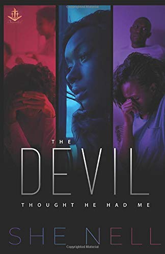 The Devil Thought He Had Me
