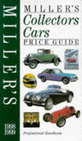 Miller's Collectors' Cars Price Guide 1998-99