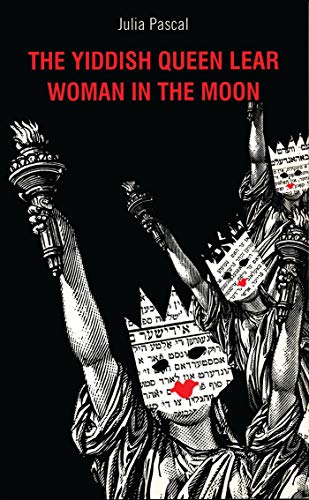 The Yiddish Queen Lear and Woman in the Moon: 1 (Oberon Modern Plays)