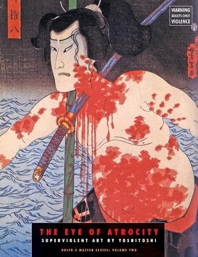 The Eye Of Atrocity: Superviolent Art By Yoshitoshi
